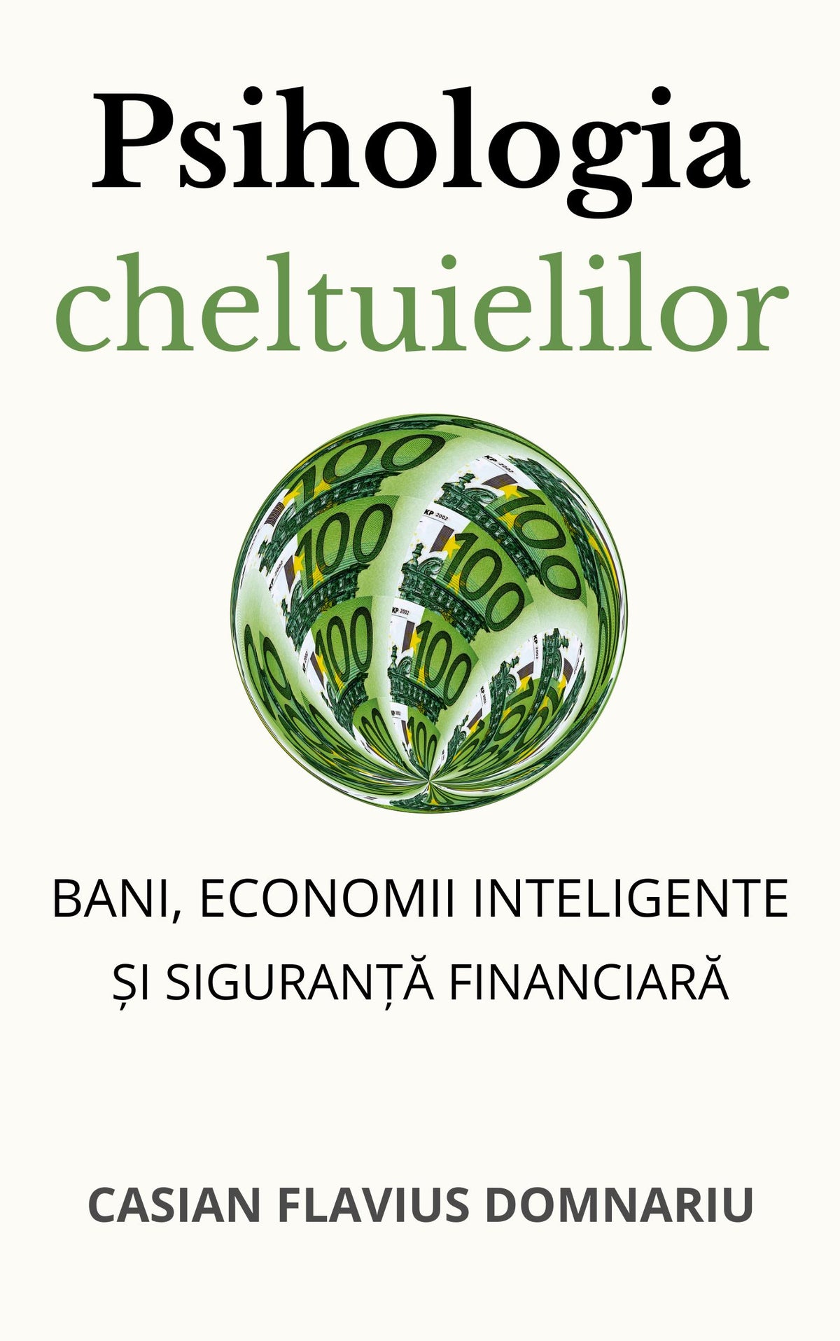 Psihologia cheltuielilor: bani, economii inteligente și siguranță financiară