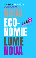 Noua economie: o lume nouă